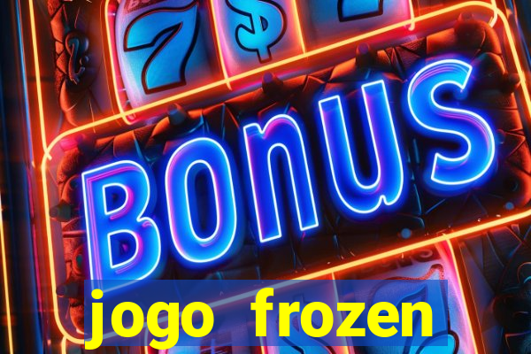 jogo frozen problema em dobro