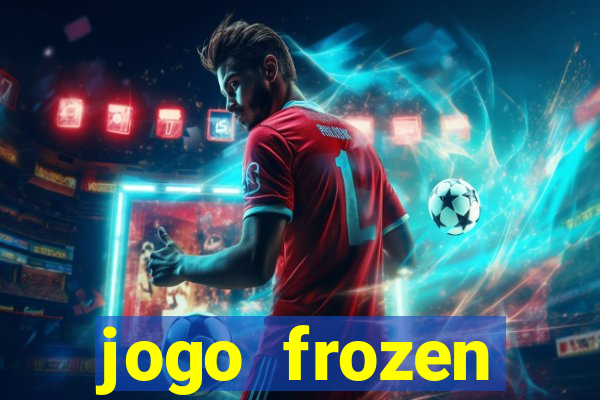 jogo frozen problema em dobro