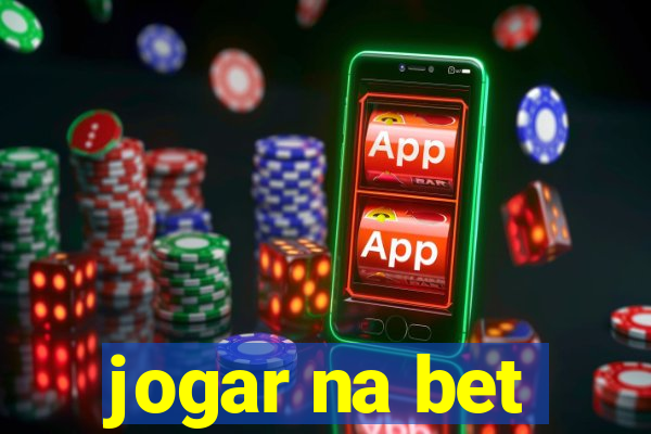 jogar na bet