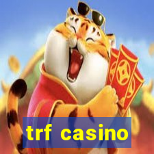 trf casino