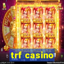 trf casino