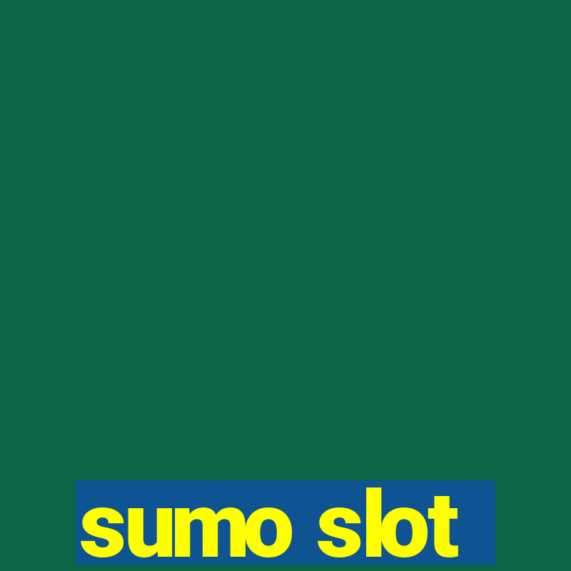 sumo slot