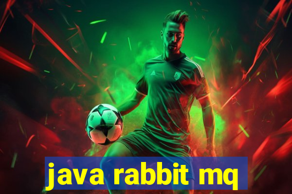 java rabbit mq