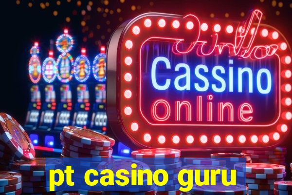 pt casino guru