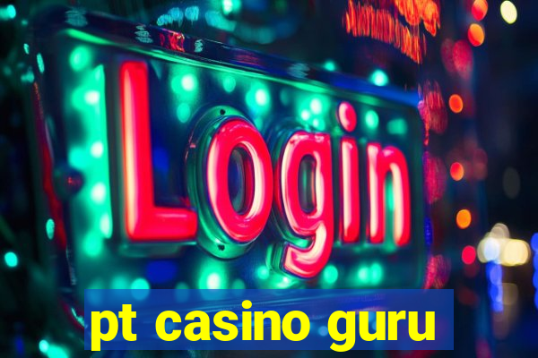 pt casino guru