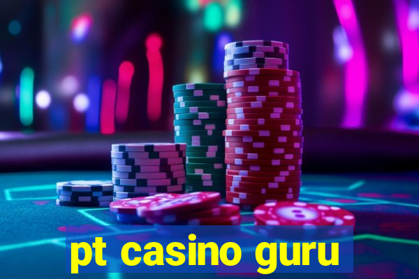 pt casino guru