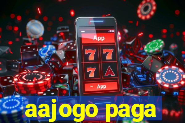 aajogo paga