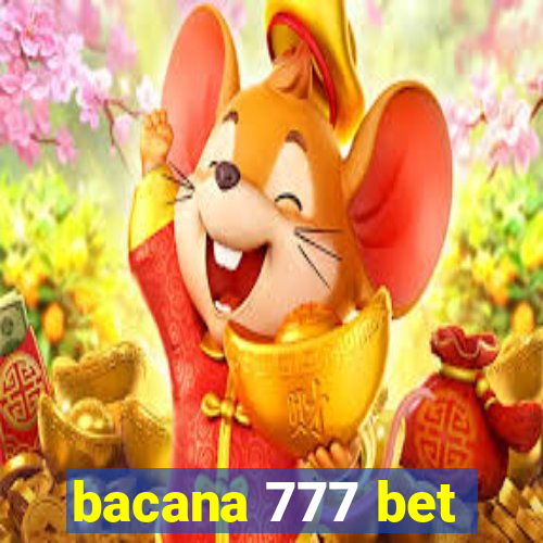 bacana 777 bet