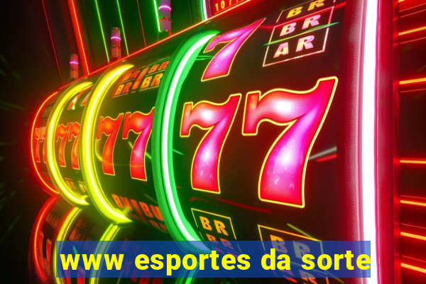 www esportes da sorte