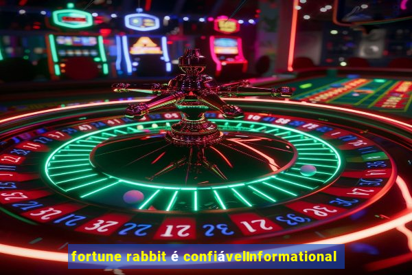 fortune rabbit é confiávelInformational