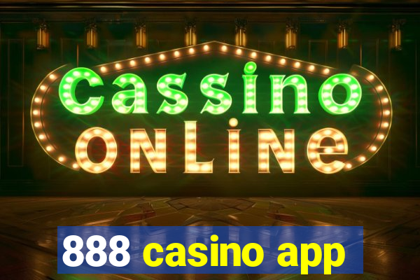 888 casino app