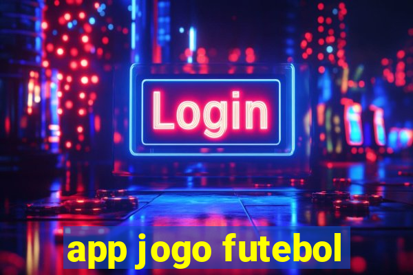 app jogo futebol