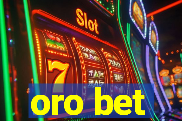 oro bet