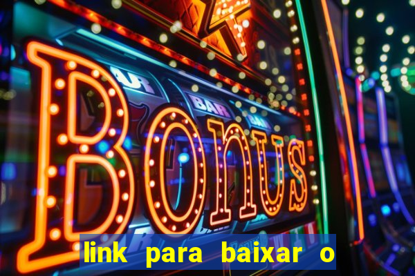 link para baixar o jogo do tigrinho