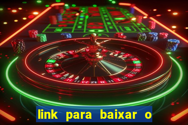 link para baixar o jogo do tigrinho