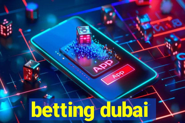 betting dubai