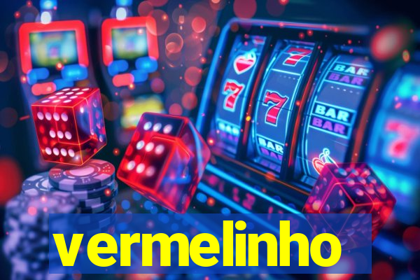 vermelinho