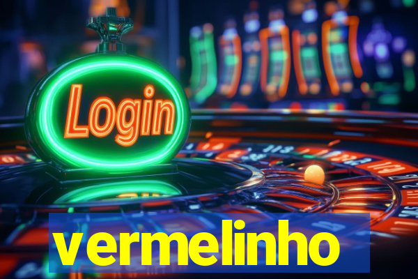 vermelinho