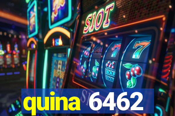 quina 6462