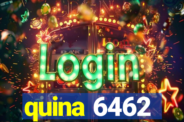 quina 6462