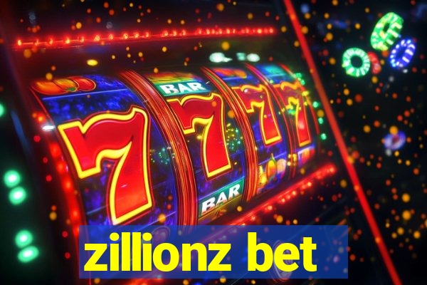 zillionz bet