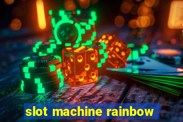 slot machine rainbow