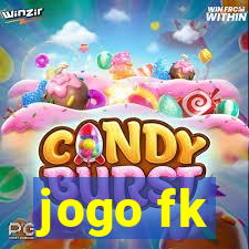 jogo fk