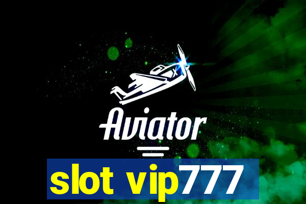 slot vip777