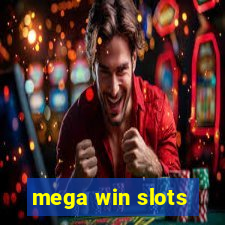 mega win slots