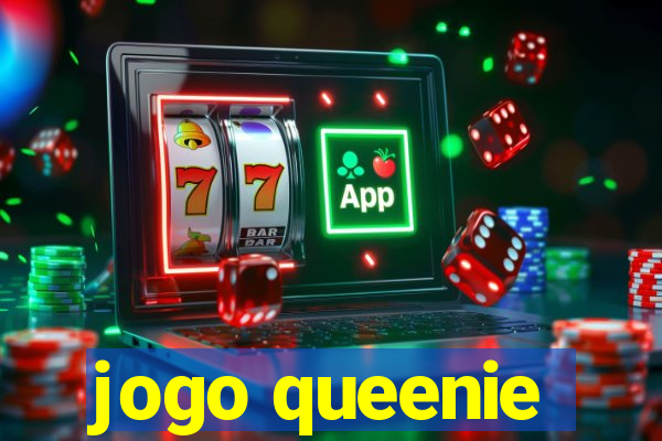 jogo queenie