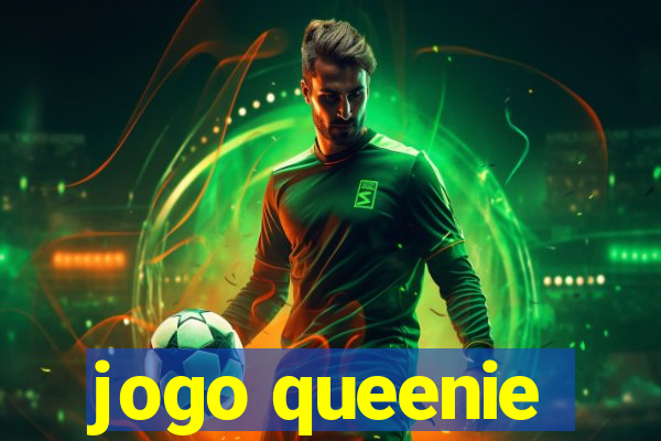 jogo queenie