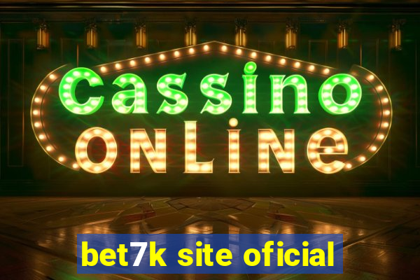 bet7k site oficial