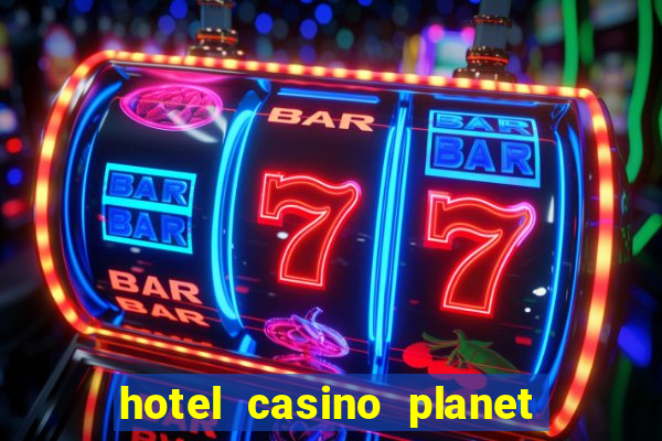 hotel casino planet hollywood las vegas