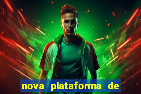 nova plataforma de jogos para ganhar dinheiro