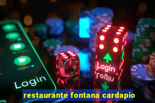 restaurante fontana cardapio