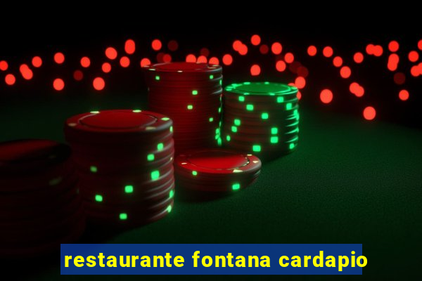 restaurante fontana cardapio