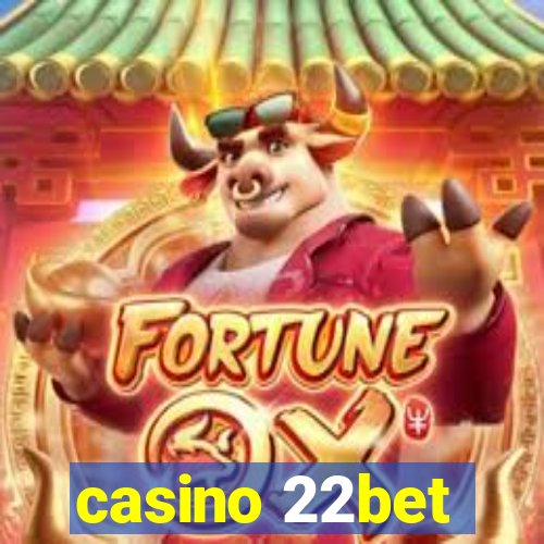 casino 22bet