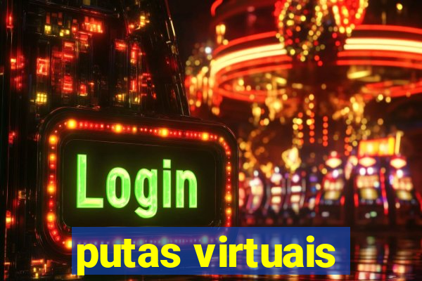 putas virtuais