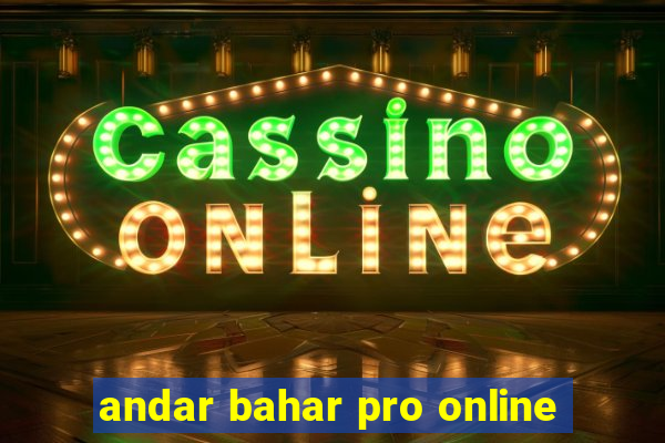 andar bahar pro online