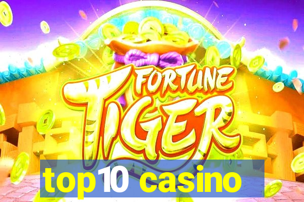 top10 casino