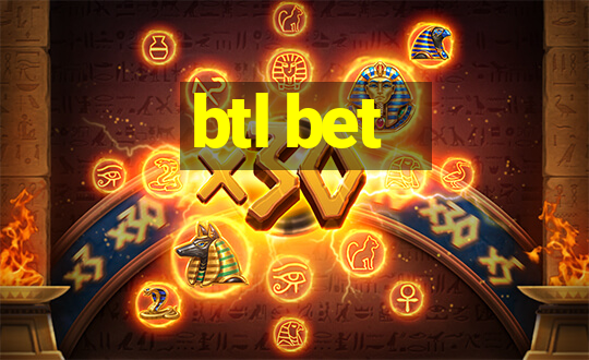 btl bet