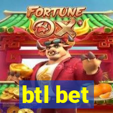 btl bet