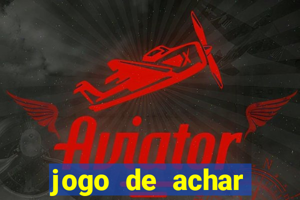 jogo de achar estrelas escondidas ganhar dinheiro