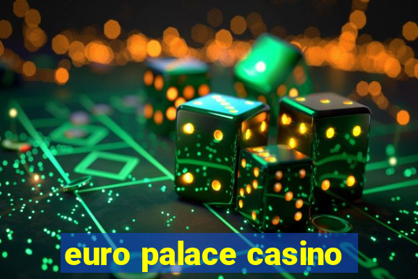 euro palace casino