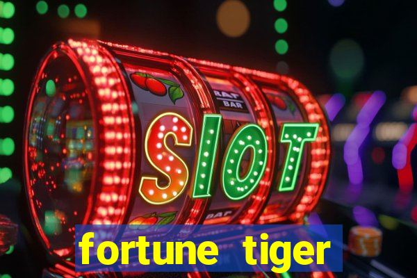 fortune tiger gratis teste