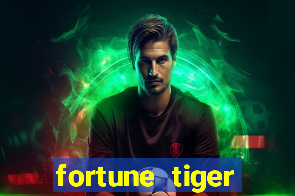 fortune tiger gratis teste