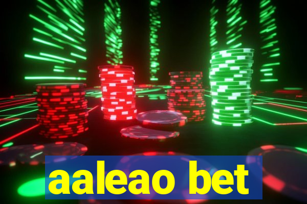 aaleao bet