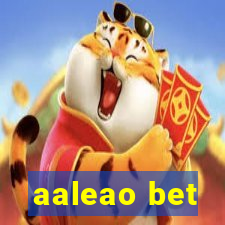 aaleao bet