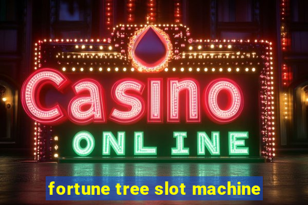 fortune tree slot machine