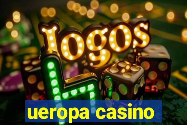 ueropa casino